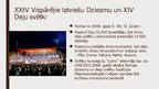 Презентация 'Dziesmu svētku vēsture atjaunotajā Latvijā', 8.