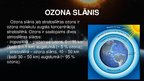 Презентация 'Ozona slānis, ozona slāņa noārdīšanās', 3.