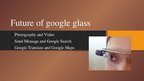 Презентация 'Modern Technology: Google Glasses', 19.
