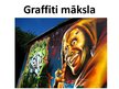 Презентация 'Grafiti māksla', 1.