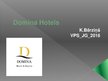 Презентация '"Domina Hotels" ķēde', 1.