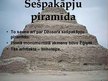 Презентация 'Piramīdas Senajā Ēģiptē', 4.