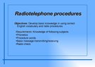Презентация 'Radiotelephone Procedures', 1.