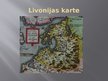 Презентация 'Livonija', 3.