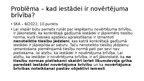 Презентация 'Rīcības brīvība, samērīgums un nenoteiktais tiesību jēdziens', 12.