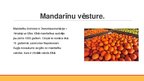 Презентация 'Mandarīni', 5.