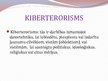 Презентация 'Kiberterorisms', 4.