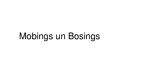 Презентация 'Mobings un bosings', 1.