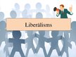 Презентация 'Liberālisms', 1.