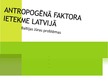 Презентация 'Antropogēnā faktora ietekme Latvijā: Baltijas jūras problēma', 1.