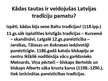 Презентация 'Tradīciju veidošanās procesi Latvijā', 4.