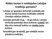 Презентация 'Tradīciju veidošanās procesi Latvijā', 5.