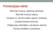 Презентация 'Fibromialģijas sindroms. Ārstēšanas iespējas, fizioterpija', 16.