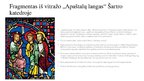 Презентация 'Kriščioniškoji ikonografija vitražuose', 15.