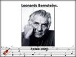 Презентация 'Leonards Bernsteins', 1.