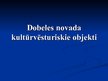 Презентация 'Dobeles novada kultūrvēsturiskie objekti', 1.