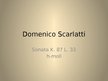Презентация 'D.Scarlatti, Sonata K.87 L.33, h-moll', 1.