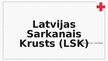 Презентация 'Latvijas Sarkanais Krusts', 1.