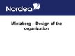 Презентация 'Mintzberg - Design of the Organization', 1.