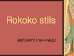 Презентация 'Rokoko stils', 1.