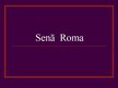 Презентация 'Senā Roma', 1.