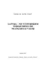 Реферат 'Latvija - no vēsturiskiem veidojumiem līdz neatkarīgai valstij', 1.