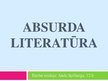 Презентация 'Absurda literatūra', 1.