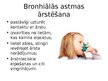 Презентация 'Bronhiālās astmas ārstēšana un rehabilitācija', 7.