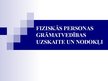 Презентация 'Fiziskas personas grāmatvedības uzskaite un nodokļi', 1.