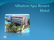 Презентация 'Albatros Spa Resort Hotel', 1.