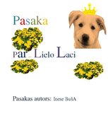 Эссе 'Pasaka par Lielo Lāci', 1.