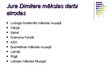 Презентация 'Juris Dimiters', 13.