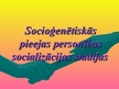 Презентация 'Socializācija', 5.