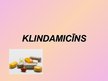 Презентация 'Klindamicīns un hlorheksidīns', 2.