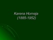 Презентация 'Karena Hortneja', 1.
