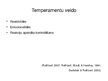 Презентация 'Temperements, tā tipi un dimensijas', 11.
