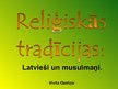 Презентация 'Reliģiskās tradīcijas. Latvieši un musulmaņi', 1.