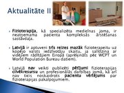 Презентация 'Fizioterapeitu profesionālās darbības aspekti un pacientu vērtējums par fizioter', 3.