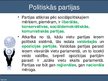 Презентация 'Politisko partiju sistēma Latvijā, to dibināšanas kartība', 5.