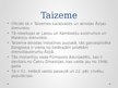 Презентация 'Taizeme', 2.