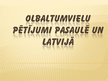 Презентация 'Olbaltumvielu pētījumi Latvijā un pasaulē', 1.