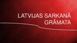 Презентация 'Latvijas Sarkanā grāmata', 1.