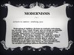 Презентация 'Modernisms', 2.