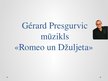 Презентация 'Gérard Presgurvic mūzikls «Romeo un Džuljeta»', 1.